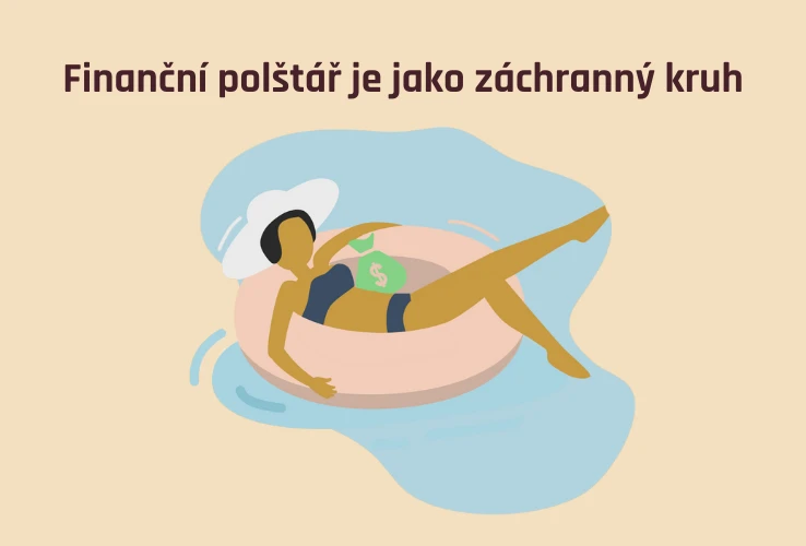 Finanční polštář je jako záchranný kruh